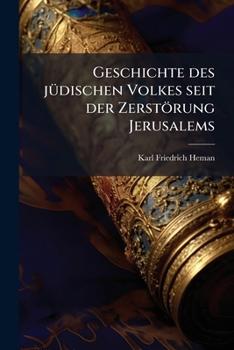 Paperback Geschichte des jüdischen Volkes seit der Zerstörung Jerusalems [German] Book