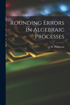 Paperback Rounding Errors in Algebraic Processes Book