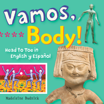 Board book Vamos, Body!: Head to Toe in English Y Español Book