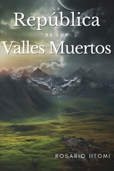 Paperback La República de los Valles Muertos [Spanish] Book