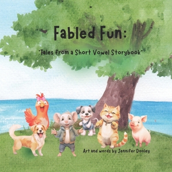 Paperback Fabled Fun: Tales from a Short Vowel Storybook Book