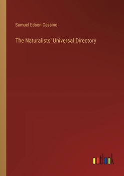 Paperback The Naturalists' Universal Directory Book