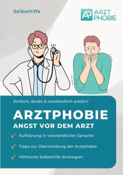 Paperback Arztphobie: Angst vor Ärzten [German] Book
