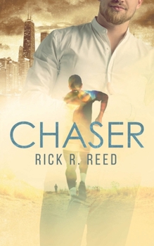 Chaser - Book #1 of the Chaser and Raining Men