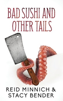 Paperback Bad Sushi and Other Tails Book