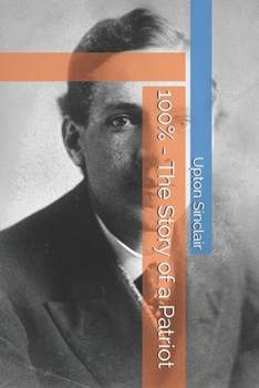 Paperback 100% - The Story of a Patriot Book
