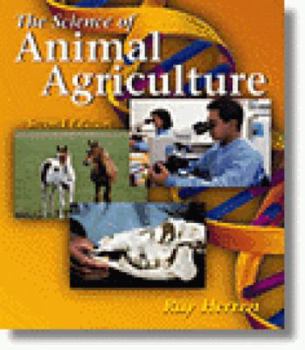 Hardcover The Science of Animal Agriculture Book