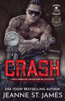 Paperback Crash: A Dirty Angel MC/Blood Fury MC Crossover Book