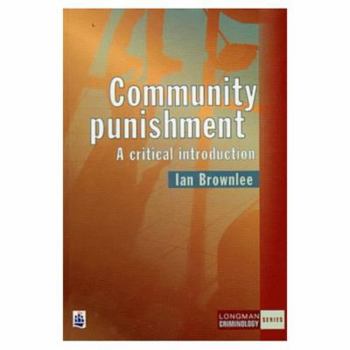 Paperback Community punishment: A critical introduction (Longman criminology series) Book