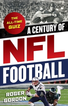 Paperback A Century of NFL Football: The All-Time Quiz Book