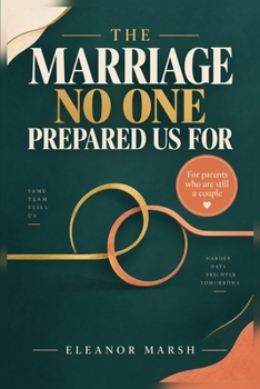 The Marriage No One Prepared Us For
