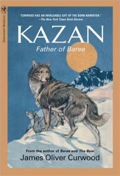 Kazan - Book #1 of the Kazan and Baree