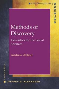 Paperback Methods of Discovery: Heuristics for the Social Sciences Book