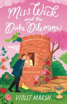 Paperback Miss Wick and the Duke Dilemma Book
