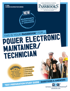 Paperback Power Electronic Maintainer/Technician (C-3180): Passbooks Study Guide Volume 3180 Book