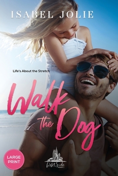 Paperback Walk the Dog [Large Print] Book