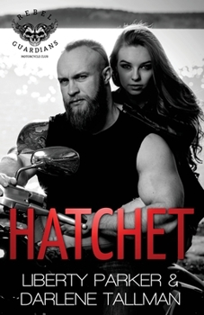 Paperback Hatchet: Rebel Guardians MC Book