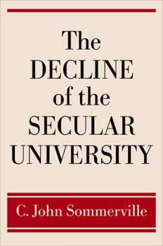 Hardcover The Decline of the Secular University Book