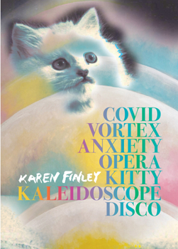 Paperback Covid Vortex Anxiety Opera Kitty Kaleidoscope Disco Book