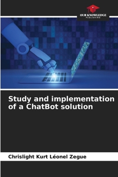 Paperback Study and implementation of a ChatBot solution Book