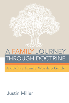 Paperback A Family Journey through Doctrine Book