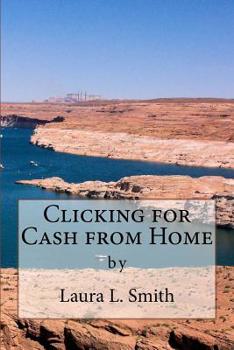 Paperback Clicking for Cash from Home Book