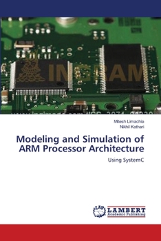 Paperback Modeling and Simulation of ARM Processor Architecture Book