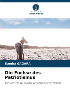 Paperback Die Füchse des Patriotismus [German] Book