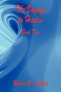 Paperback The Voyage to Hades - Book Two Book