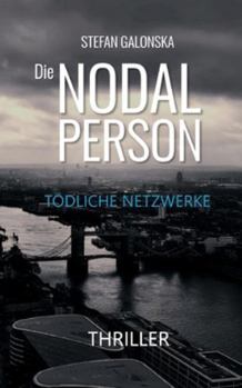 Paperback Die Nodal Person: Tödliche Netzwerke [German] Book