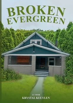 Broken Evergreen