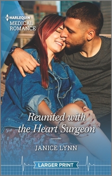 Mass Market Paperback Reunited with the Heart Surgeon [Large Print] Book