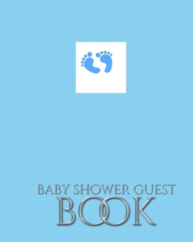 Paperback Baby Boy Foot Prints Stylish Shower Guest Book: Baby Boy Foot Prints Stylish Shower Guest Book