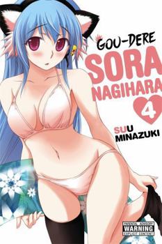 Paperback Gou-Dere Sora Nagihara, Vol. 4: Volume 4 Book