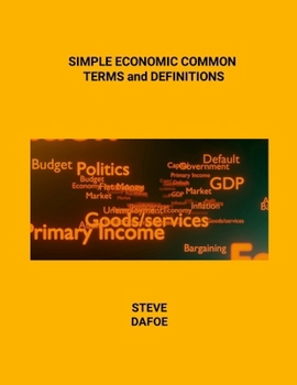 Paperback SIMPLE ECONOMIC COMMON TERMS and DEFINITIONS Book