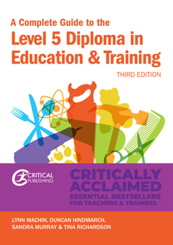 Paperback A Complete Guide to the Level 5 Diploma in Education and Training Book