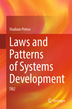 Hardcover Laws and Patterns of Systems Development: Triz Book