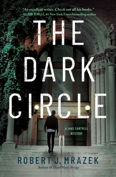 The Dark Circle - Book #2 of the Jake Cantrell Mystery