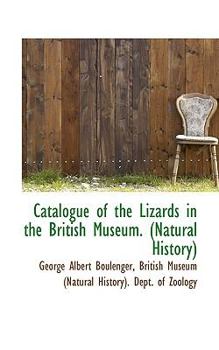 Hardcover Catalogue of the Lizards in the British Museum. (Natural History) Book