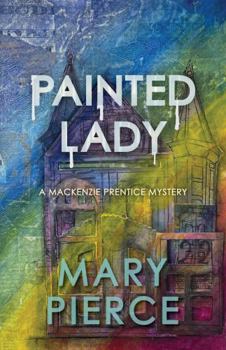 Paperback Painted Lady (Mackenzie Prentice Mysteries) Book