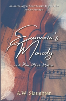Paperback Eumonia's Monody and Five Other Stories Book