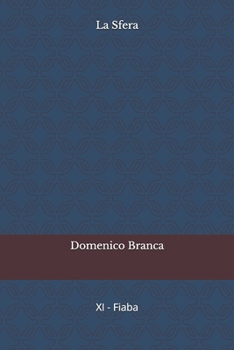 La Sfera (Il Passero e la Fata) (Italian Edition)