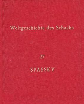 Paperback Weltgeschichte Des Schachs Lieferung 27 - Boris Spassky [German] Book