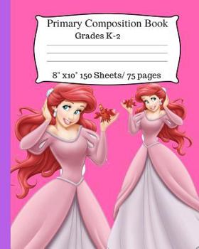 Primary Composition Book: Cute Princess Notebook, Story Paper with Dotted Mid Line for Grades K-2. 8x10, 150 Pages/75 Sheets. Writing Paper for Kids, Kindergarten Notebook. Pink Notebook