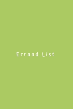 Paperback Errand List: Notebook planner manager. To do list notepad journal for holiday, home, school, work, business, groceries, shopping an Book