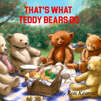 Paperback That's What Teddy Bears Do Book
