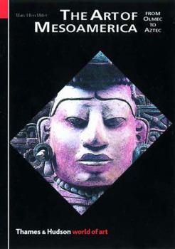 Paperback The Art of Mesoamerica: From Olmec to Aztec Book