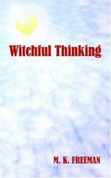 Paperback Witchful Thinking Book