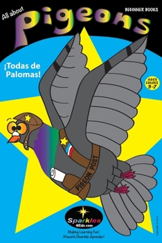 Paperback ALL ABOUT PIGEONS Todas de Palomas (edu): Spanish & English [Spanish] Book