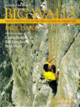 Hardcover Big Walls: Breakthroughs on the Free-Climbing Frontier Book
